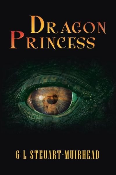 Cover for G L Steuart-muirhead · Dragon Princess (Paperback Book) (2013)