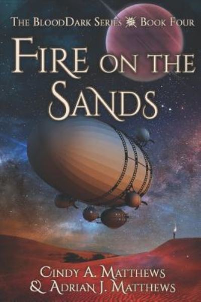 Cover for Andrian J Matthews · Fire on the Sands (Pocketbok) (2019)