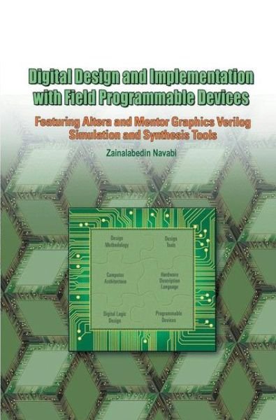 Cover for Zainalabedin Navabi · Digital Design and Implementation with Field Programmable Devices (Taschenbuch) [2005 edition] (2014)
