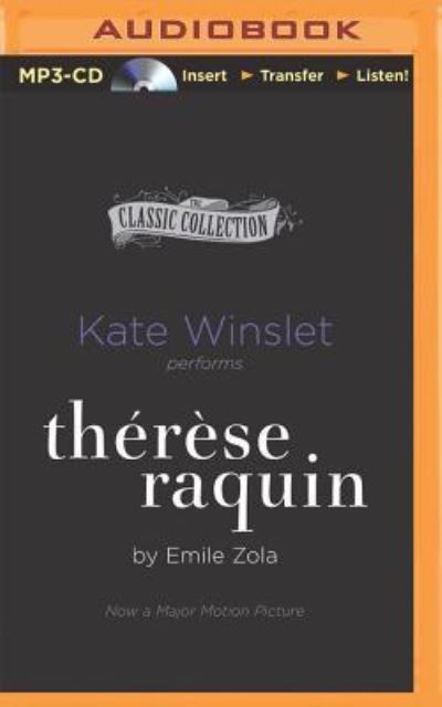 Thérèse Raquin - Emile Zola - Audio Book - Brilliance Audio - 9781491519158 - September 16, 2014