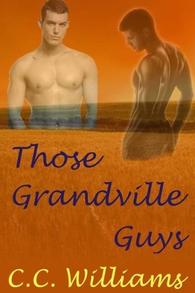 Cover for Cc Williams · Those Grandville Guys (Pocketbok) (2014)
