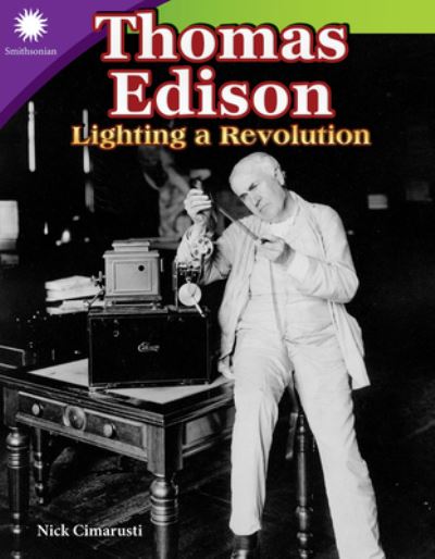 Cover for Nick Cimarusti · Thomas Edison: Lighting a Revolution (Paperback Book) (2018)