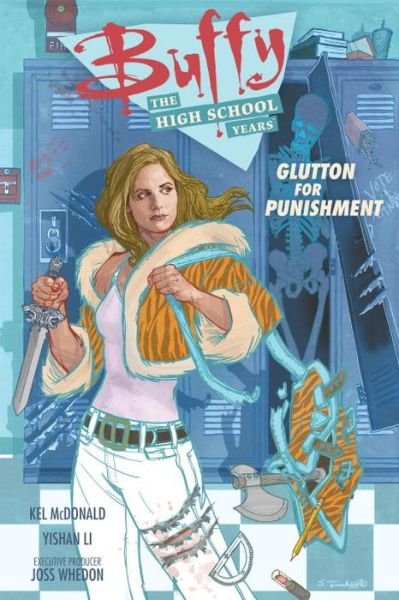 Cover for Joss Whedon · Buffy: The High School Years - Glutton For Punishment (Paperback Bog) (2016)
