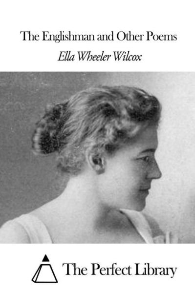 Cover for Ella Wheeler Wilcox · The Englishman and Other Poems (Paperback Bog) (2015)