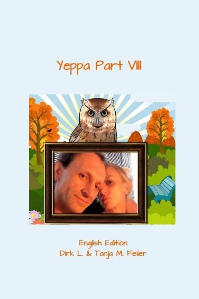Cover for D Dirk L Feiler F · Yeppa Part Viii: English Edition (Paperback Book) (2015)
