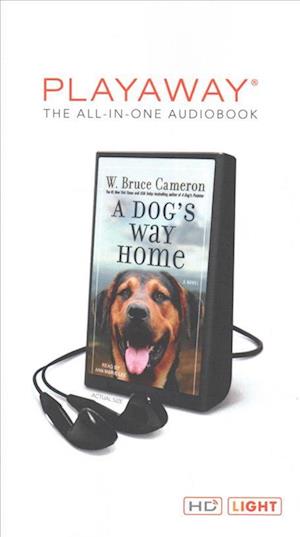 A Dog's Way Home Library Edition - W. Bruce Cameron - Other - Tantor Media Inc - 9781509458158 - September 1, 2017