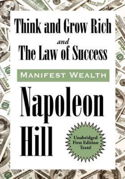 Cover for Napoleon Hill · Think and Grow Rich and The Law of Success In Sixteen Lessons (Paperback Book) (2018)