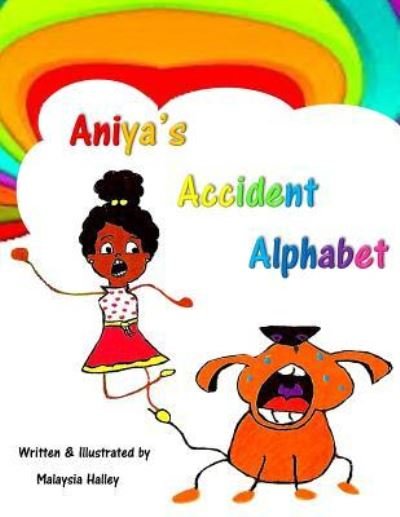 Cover for Malaysia M Halley · Aniya's Accident Alphabet (Paperback Book) (2015)