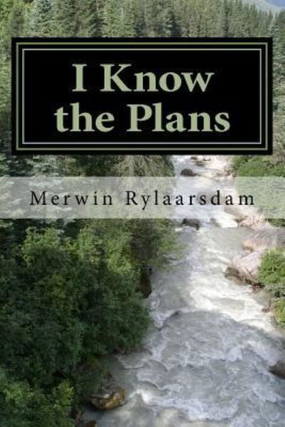Cover for Merwin R · I Know the Plans (Taschenbuch) (2016)
