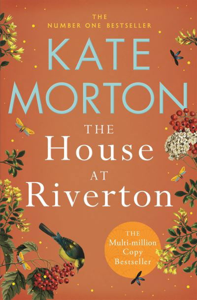 Cover for Kate Morton · The House at Riverton: A Mystery-Filled Story of Tragedy and Buried Secrets from the Number One Bestselling Author (Paperback Book) (2023)