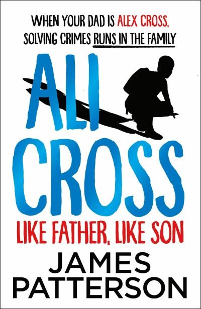 Cover for James Patterson · Ali Cross: Like Father, Like Son - Ali Cross (Paperback Book) (2022)