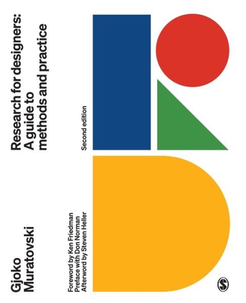 Research for Designers: A Guide to Methods and Practice - Gjoko Muratovski - Bøker - Sage Publications Ltd - 9781529708158 - 20. desember 2021