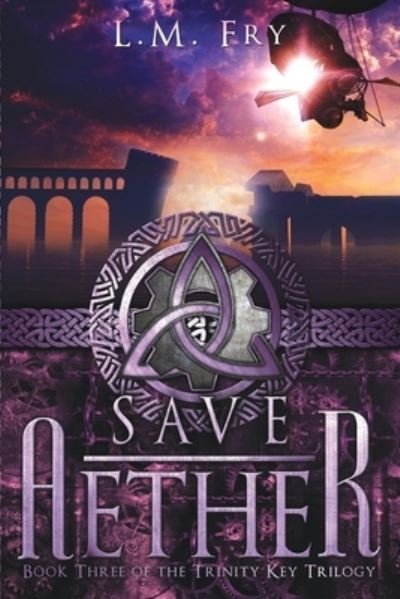Cover for L M Fry · Save Aether (Paperback Bog) (2016)