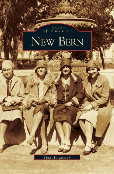 Cover for Vina Hutchinson · New Bern (Hardcover Book) (2000)