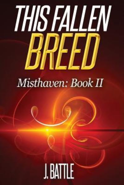 Cover for J Battle · This Fallen Breed (Paperback Book) (2016)