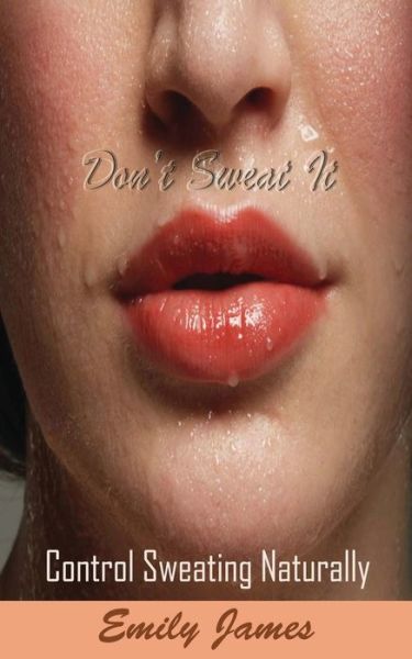 Cover for Emily James · Don't Sweat It (Pocketbok) (2016)