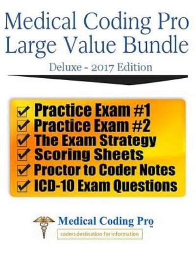 Medical Coding Pro Large Value Bundle Deluxe 2017 Edition - Medical Coding Pro - Books - Createspace Independent Publishing Platf - 9781539512158 - October 12, 2016