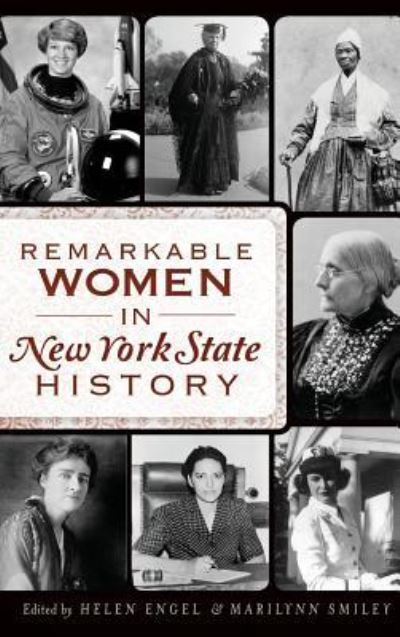 Cover for Helen Engel · Remarkable Women in New York State History (Hardcover Book) (2013)