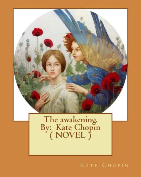 Cover for Kate Chopin · The awakening. By (Paperback Book) (2017)