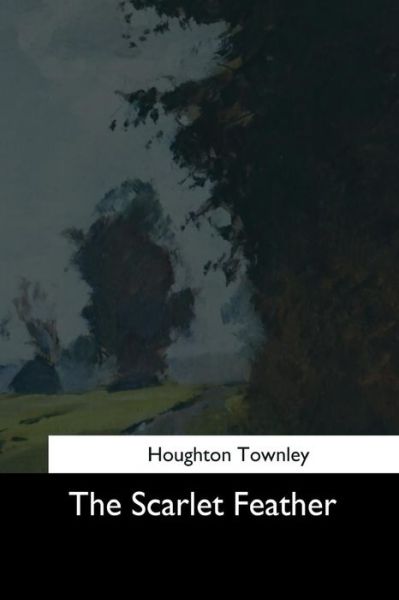 Cover for Houghton Townley · The Scarlet Feather (Paperback Book) (2017)