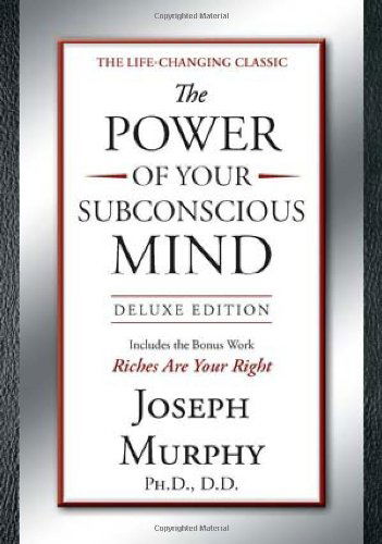 The Power of Your Subconscious Mind Deluxe Edition - Joseph Murphy Ph.d. D.d. - Books - Tarcher - 9781585429158 - December 8, 2011