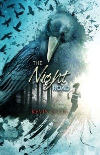 Cover for Kevin Lucia · The Night Road (Paperback Book) (2022)