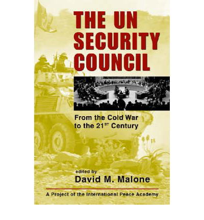 Cover for David M. Malone · U.N. Security Council: From the Cold War to the 21st Century (Hardcover Book) [New Ed. edition] (2004)
