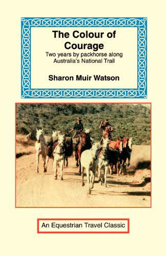 Cover for Sharon Muir Watson · The Colour of Courage (Paperback Book) (2001)