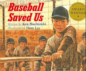 Cover for Ken Mochizuki · Baseball Saved Us (Book &amp; Cd) (Paperback Book) [Pap / Com edition] (2004)