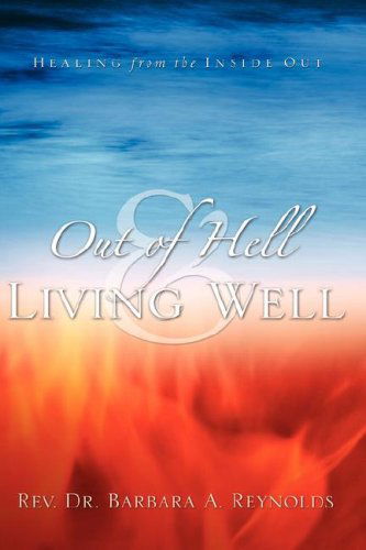 Cover for Barbara Reynolds · Out of Hell &amp; Living Well (Paperback Book) (2004)