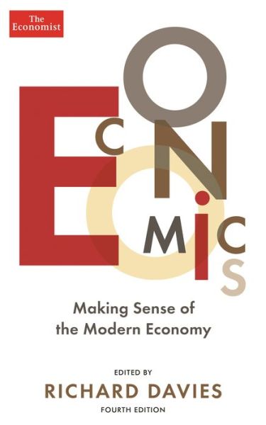 Cover for Richard Davies · Economics: Making sense of the modern economy (Taschenbuch) (2015)