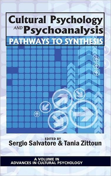 Cover for Sergio Salvatore · Cultural Psychology and Psychoanalysis: Pathways to Synthesis (Hc) (Inbunden Bok) (2011)