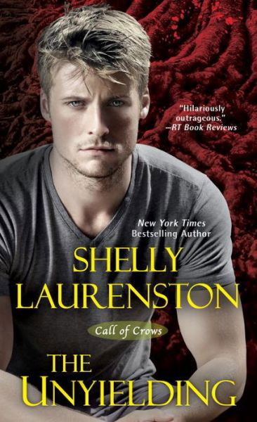 Unyielding - Call Of Crows - Shelly Laurenston - Kirjat - Kensington Publishing - 9781617735158 - tiistai 24. huhtikuuta 2018