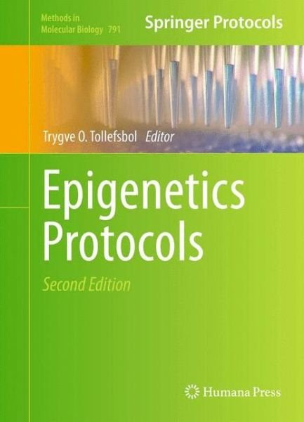 Cover for Trygve O Tollefsbol · Epigenetics Protocols - Methods in Molecular Biology (Hardcover bog) [2nd ed. 2011 edition] (2011)