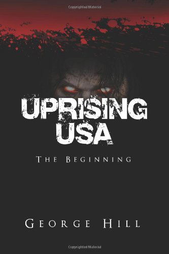 Cover for George Hill · Uprising USA (Paperback Book) (2011)