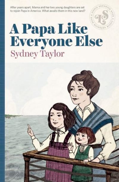 Cover for Sydney Taylor · Papa Like Everyone Else (Book) (2016)