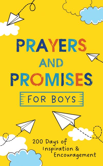 Prayers and Promises for Boys - JoAnne Simmons - Książki - Barbour Publishing, Incorporated - 9781636095158 - 1 kwietnia 2023