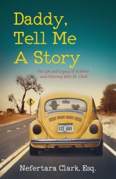 Cover for Nefertara Clark · Daddy, Tell Me a Story (N/A) (2021)