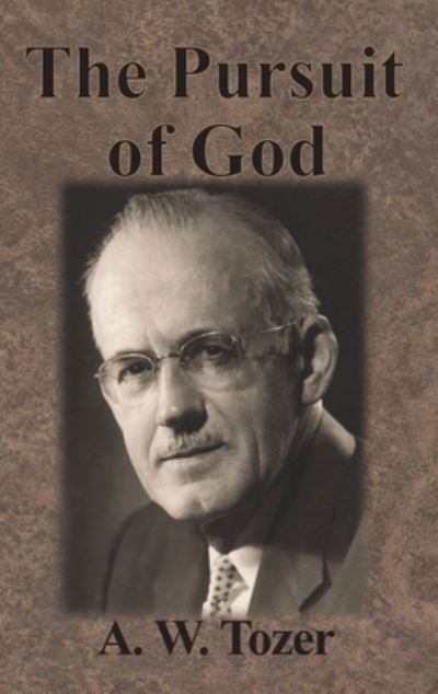 Cover for A. W. Tozer · The Pursuit of God (Hardcover bog) (1948)