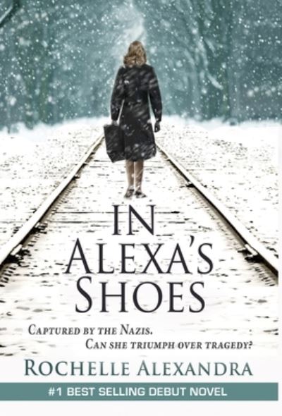 Cover for Rochelle Alexandra · In Alexa's Shoes (Hardcover Book) (2019)