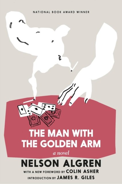 Cover for Nelson Algren · The Man With The Golden Arm (Taschenbuch) (2023)