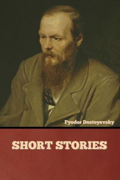 Cover for Fyodor Dostoyevsky · Short Stories (Pocketbok) (2022)