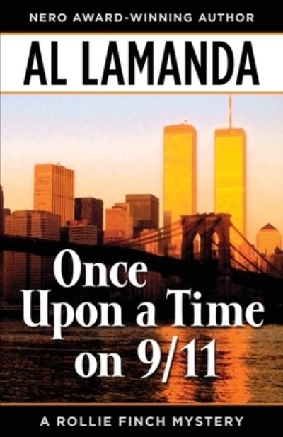 Cover for Al Lamanda · Once Upon a Time on 9/11 (Taschenbuch) (2021)