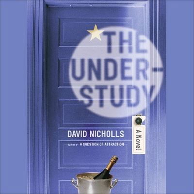 The Understudy Lib/E - David Nicholls - Muzyka - HIGHBRIDGE AUDIO - 9781665185158 - 22 września 2005