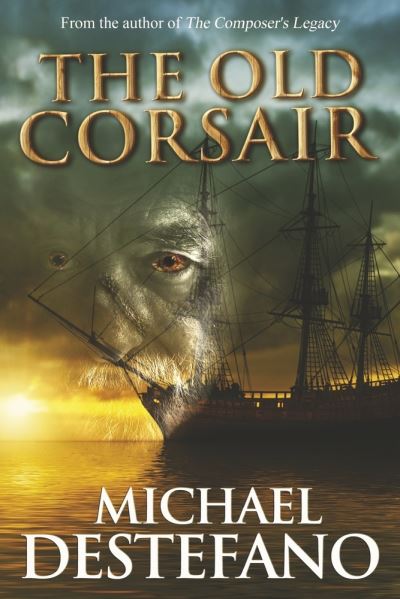 Cover for Michael DeStefano · Old Corsair (Book) (2023)