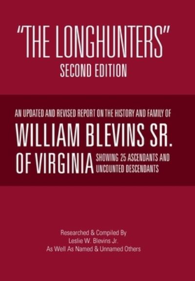 Cover for Les Blevins · &quot;The Longhunters&quot;: Second Edition (Hardcover Book) (2022)