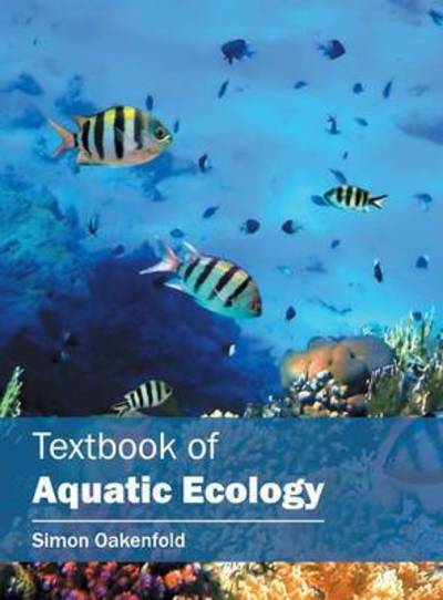 Cover for Simon Oakenfold · Textbook of Aquatic Ecology (Hardcover Book) (2016)