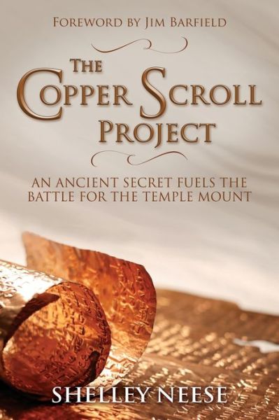 Cover for Shelley Neese · The Copper Scroll Project: An Ancient Secret Fuels the Battle for the Temple Mount (Paperback Book) (2018)