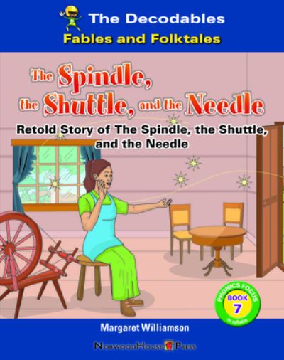 Cover for Margaret Williamson · Spindle, the Shuttle, and the Needle (Buch) (2023)