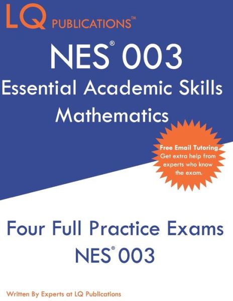 Cover for Lq Publications · NES 003 Essential Academic Skills Mathematics (Paperback Book) (2019)